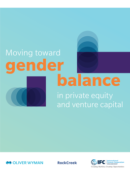 Moving Toward Gender Balance in Private Equity and Venture Capital IFC