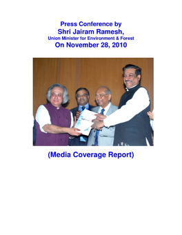 Shri Jairam Ramesh, Union Minister for Environment & Forest on November 28, 2010