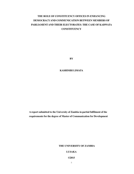 The Role of Constituency Offices in Enhancing Democracy and Communication Between Members of Parliament and Their Electorates: the Case of Kabwata Constituency