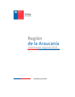 Región De La Araucanía Información Regional 2019