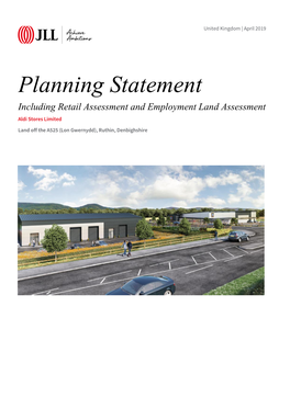 Planning Statement Including Retail Assessment and Employment Land Assessment Aldi Stores Limited