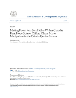 Making Room for a Serial Killer Within Canada's Faint Hope Statute: Clifford Olson, Master Manipulator in the Criminal Justice System Sharon F