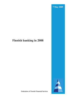 Finnish Banking in 2008