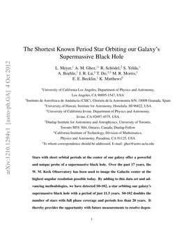 The Shortest Known Period Star Orbiting Our Galaxy's Supermassive