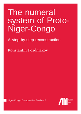 The Numeral System of Proto-Niger-Congo: a Step-By-Step Reconstruction