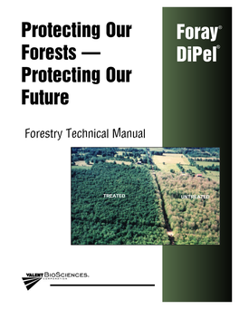 Protecting Our Future Foray Dipel