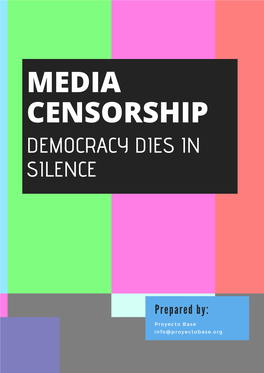 Media Censorship Democracy Dies in Silence