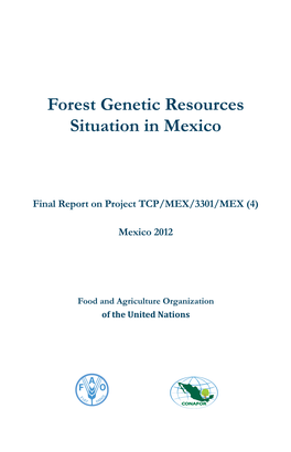 Forest Genetic Resources Situation in Mexico