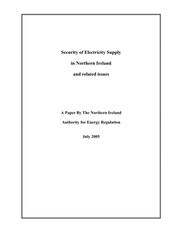 Security of Electricity Supply in Northern Ireland and Related Issues