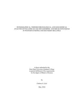 Petrographical, Thermochronological, and Geochemical Analysis of Pan-African Age Metamorphic and Shear Zone Rocks in Western Ethiopia and Southern Sri Lanka