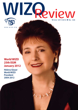 World WIZO 25Th EGM January 2012 Helena Glaser World WIZO President 2004-2012 Editorial