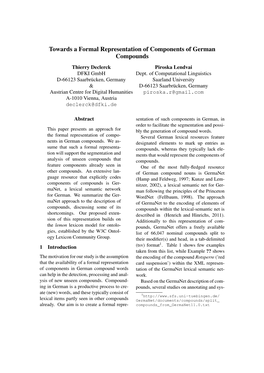 Towards a Formal Representation of Components of German Compounds Thierry Declerck Piroska Lendvai DFKI Gmbh Dept