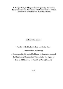 A Parapsychological Inquiry Into Purportedly Anomalous Telecommunication Phenomena with Considerations of Their Contribution to the Survival Hypothesis Debate