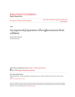 An Improved Preparation of Levoglucosenone from Cellulose Joseph Allan Marshall Iowa State University