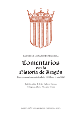 Comentarios Para La Historia De Aragón [Estos Comentarios Son Desde El Año 1615 Hasta El Año 1626]