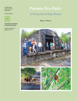 Panama Eco-Park: Agriculture Forest Service a Protected Urban Forest