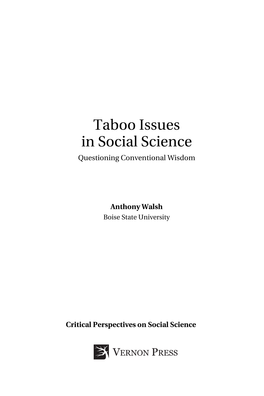 Taboo Issues in Social Science Questioning Conventional Wisdom