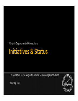 Virginia Department of Corrections Presentation to the Virginia