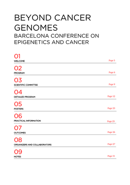 Beyond Cancer Genomes Barcelona Conference on Epigenetics and Cancer