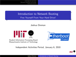 Introduction to Network Booting Free Yourself from Your Hard Drive!