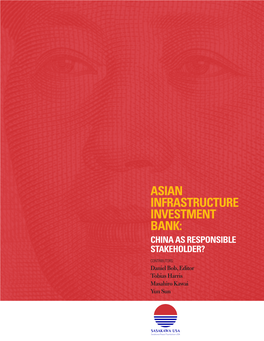 Asian Infrastructure Investment Bank: China As Responsible Stakeholder?