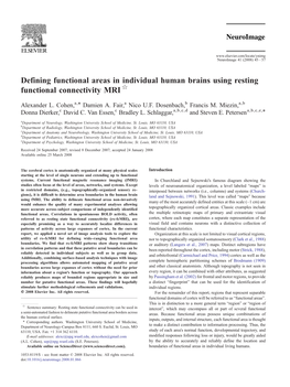 Defining Functional Areas in Individual Human Brains Using Resting Functional Connectivity MRI ☆ ⁎ Alexander L