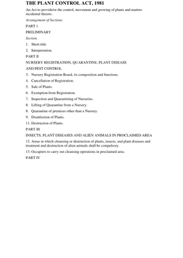 THE PLANT CONTROL ACT, 1981 an Act to Provide/Or the Control, Movement and Growing of Plants and Matters Incidental Thereto