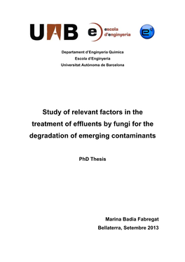 Study of Relevant Factors in the Treatment of Effluents by Fungi for the Degradation of Emerging Contaminants