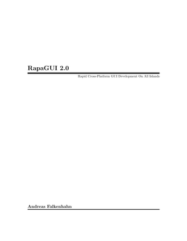 Rapagui 2.0 Rapid Cross-Platform GUI Development on All Islands
