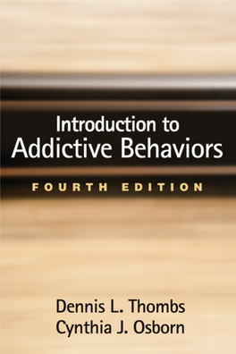 Introduction to Addictive Behaviors, Fourth Edition