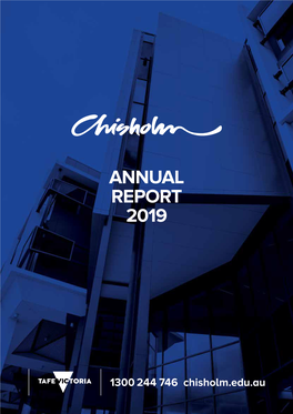 ANNUAL REPORT 2019 Our Vision Leading the Way in Education and Training to Inspire Success and Transform Lives