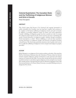 Colonial Exploitation: the Canadian State and the Trafficking of Indigenous Women and Girls in Canada Robyn Bourgeois