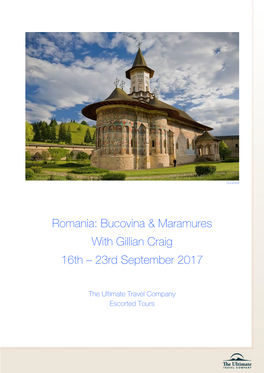 Bucovina & Maramures with Gillian Craig 16Th – 23Rd September 2017