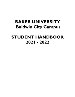 BAKER UNIVERSITY Baldwin City Campus STUDENT HANDBOOK 2021