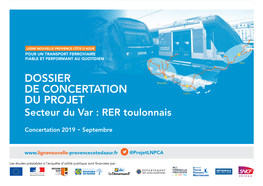 Dossier De Concertation Du Projet Secteur Var Rer Toulonnais