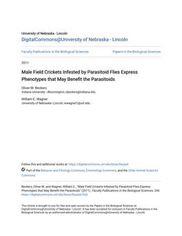 Male Field Crickets Infested by Parasitoid Flies Express Phenotypes That May Benefit the Arp Asitoids