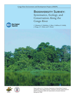 Biodiversity Survey: Systematics, Ecology, and Conservation Along the Congo River