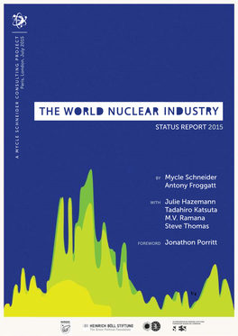 Mycle Schneider Antony Froggatt Julie Hazemann Tadahiro Katsuta M.V. Ramana Steve Thomas Jonathon Porritt