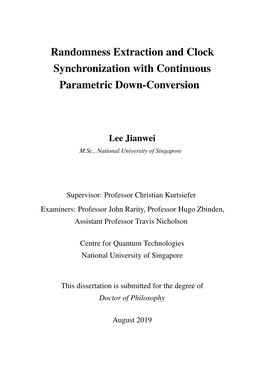 Randomness Extraction and Clock Synchronization with Continuous Parametric Down-Conversion