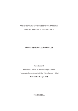 Ambiente Urbano Y Bicicletas Compartidas: Efectos Sobre La Actividad Física” Presentada Por D