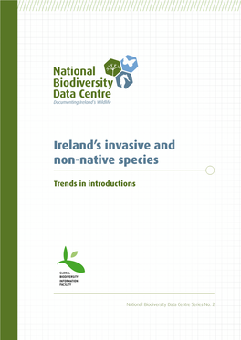 Ireland's Non-Native and Invasive Species – Trends in Introductions