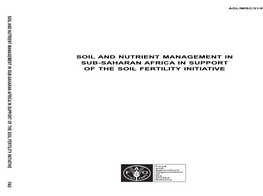 Soil and Nutrient Management in Sub-Saharan Africa in Support of the Soil Fertility Initiative