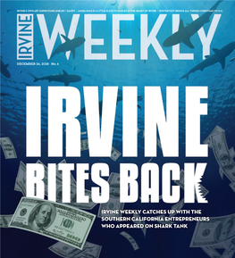 Irvine Weekly Catches up with the Southern California Entrepreneurs Who Appeared on Shark Tank
