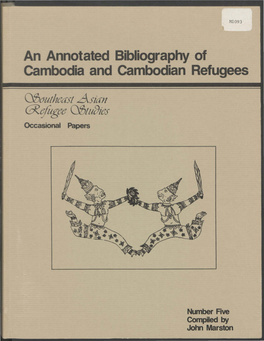An Annotated Bibliography of Cambodia and Cambodian Refugees
