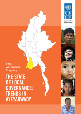 THE STATE of LOCAL GOVERNANCE: TRENDS in AYEYARWADY Photo Credits