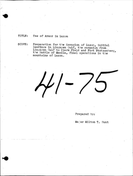 TITLE: Use of Armor in Luzon SCOPE: Preparation for the Invasion of Luzon, Initial Landin~S in Lingayen Gulf, H Apinfom. Ling' A