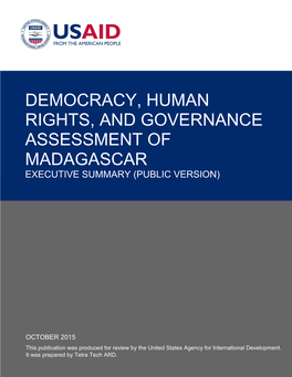 Democracy, Human Rights, and Governance Assessment of Madagascar Executive Summary (Public Version)