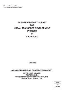 The Preparatory Survey for Urban Transport Development Project in Sao Paulo