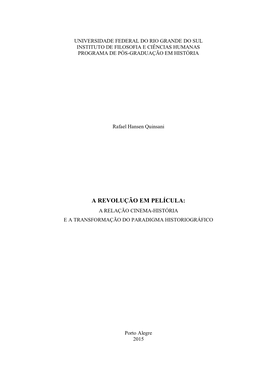 A Revolução Em Película: a Relação Cinema-História E a Transformação Do Paradigma Historiográfico