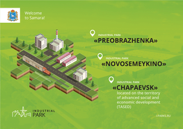 CHAPAEVSK» Located on the Territory of Advanced Social and Economic Development (TASED)